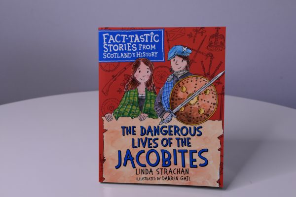 Dangerous Lives of The Jacobites